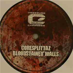 Coresplittaz / Su3-ject & Of God - Bloodstained Walls / Birthright