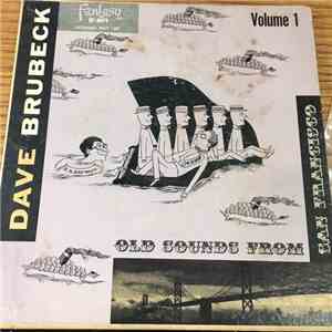 Dave Brubeck - Old Sounds From San Francisco Volume 1