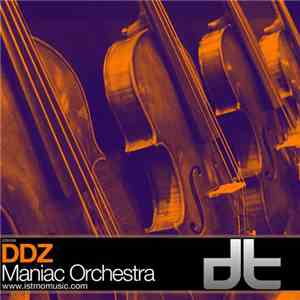 DDZ - Maniac Orchestra