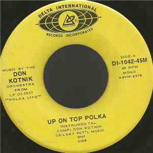Don Kotnik Orchestra - Up On Top Polka