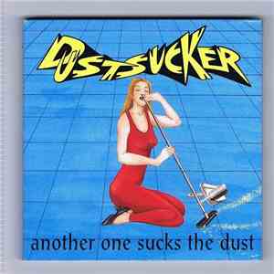 Dustsucker - Another One Sucks The Dust