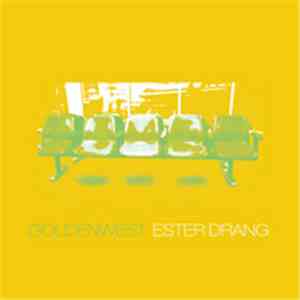 Ester Drang - Goldenwest