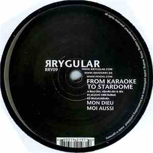 From Karaoke To Stardome - Mon Dieu Moi Aussi