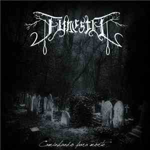 Funesto - Caminhando para morte