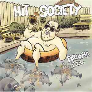 Hit Society - Piranha Pool
