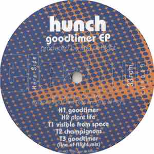 Hunch - Goodtimer EP
