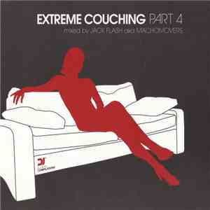 Jack Flash aka Machomovers - Extreme Couching Part 4