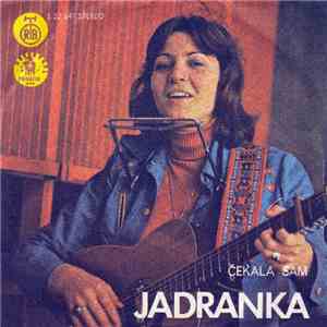 Jadranka - Čekala Sam