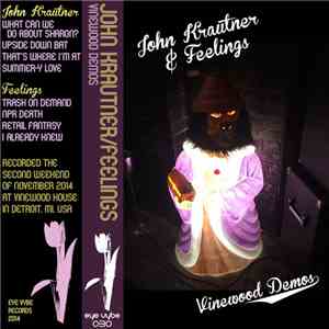 John Krautner / Feelings - Vinewood Demos
