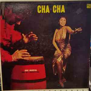 Jose Madeira And His Orchestra - Cha - Cha