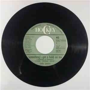 Julie Jones - Something's Got A Hold On Me / Johnny Angel