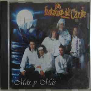 Los Fantasmas Del Caribe - Mas Y Mas