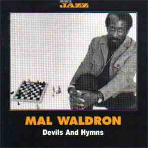 Mal Waldron - Devils And Hymns