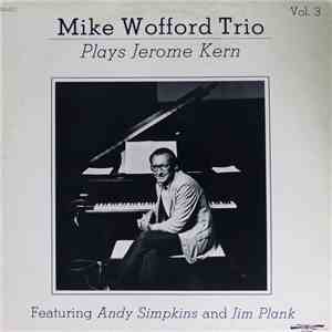 Mike Wofford Trio - Plays Jerome Kern - Vol.3