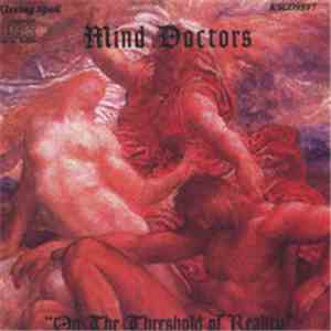 Mind Doctors - On The Threshold Of Reality