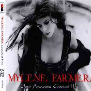 Mylene Farmer - Desir Amoureux  - Greatest Hits