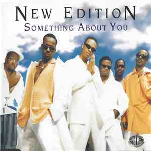 New Edition - Something About You