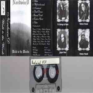 Nordwind  - Walk To The Woods