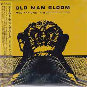 Old Man Gloom - Meditations In B
