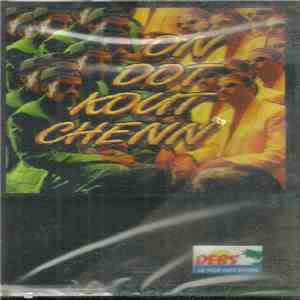 On Dot Kout Chenn - On Dot Kout Chenn
