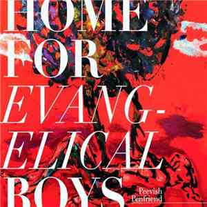 Peevish Penfriend - Home For Evangelical Boys