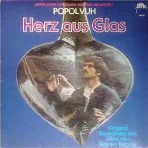 Popol Vuh - Herz Aus Glas
