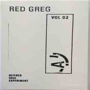 Red Greg - Altered Soul Experiment 02