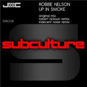 Robbie Nelson - Up In Smoke