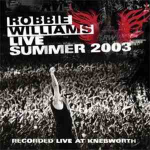 Robbie Williams - Live Summer 2003