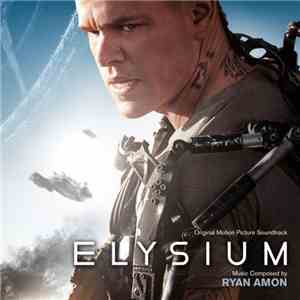 Ryan Amon - Elysium (Original Motion Picture Soundtrack)