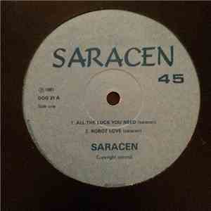Saracen - All The Luck You Need