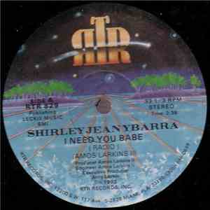 Shirley Jean Ybarra - I Need You Babe