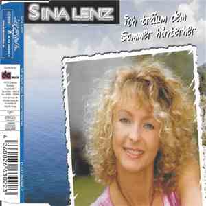 Sina Lenz - Ich Träum Dem Sommer Hinterher
