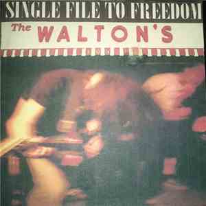 Single File To Freedom - The Waltons