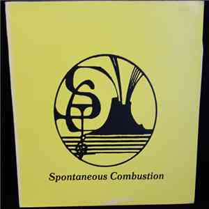 Spontaneous Combustion - All The Time