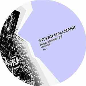Stefan Mallmann - Akupunktieren EP