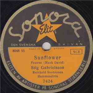 Stig Gabrielsson / Britt-Inger Dreilick - Sunflower / A Little Bird Told Me