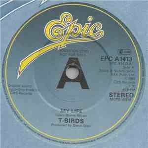 T-Birds  - My Life