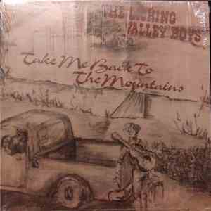 The Licking Valley Boys - Take Me Back To The Mountains