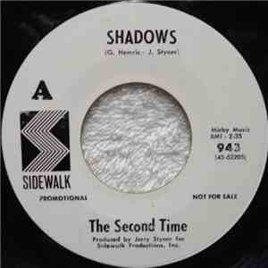 The Second Time - Shadows / Magic Man