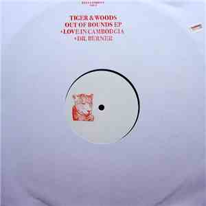 Tiger & Woods - Out Of Bounds EP