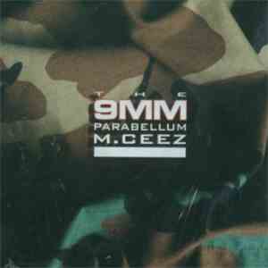 9 MM Parabellum M.Ceez - 9 MM Parabellum M.Ceez