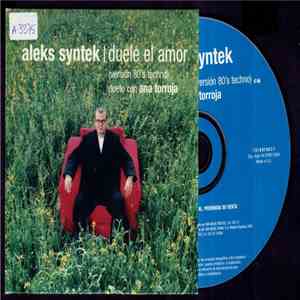 Aleks Syntek - Duele El Amor (Versión 80's Techno) - Dueto Con Ana Torroja