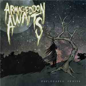 Armageddon Awaits - Deplorable Demise