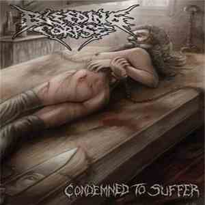 Bleeding Corpse - Condemned To Suffer