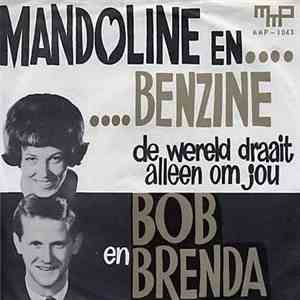 Bob En Brenda - Mandoline En...Benzine