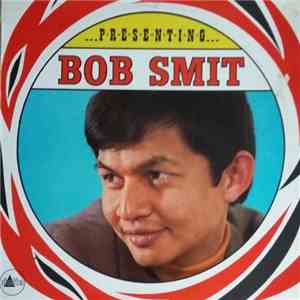 Bob Smit En Het Duke City Sextet o.l.v. Jan Bijlaart - Presenting ... Bob S ...