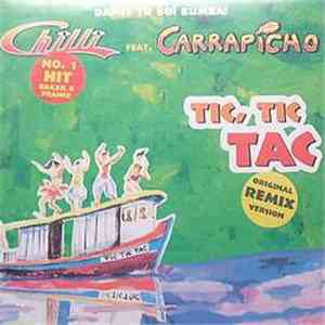 Chilli Feat. Carrapicho - Tic, Tic Tac