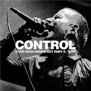 Control  - Over Maschinenfest Part II - 2015