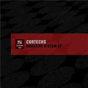 Cortechs - Digestive System EP